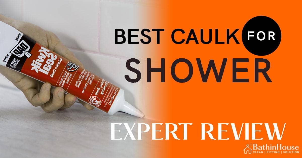 Kwik DAP Caulk Tube with written ovwe Best Caulk for Shower with Expert review