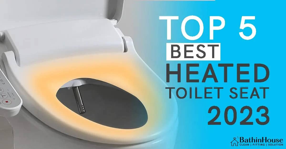 white color heated toilet seat with nozzle and written beside "Top 5 Best Heated toilet seat 2023" and logo of "bathinhouse"